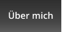 Über mich